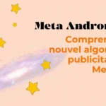 meta-andromeda-comprendre-algorithme-publicitaire-meta-adsjpg - Agence 47 Bright peach banner with scattered yellow stars and bold text: 'Meta Andromeda' and 'Comprendre le nouvel algorithme publicitaire de Meta Ads' in orange on the right.