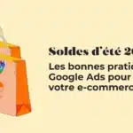 conseils-soldes-2026-ecommercejpg - Agence 47 Illustration with pink and orange shopping bags and a Google tag beside a bold French headline about Summer Sale 2026 for e-commerce